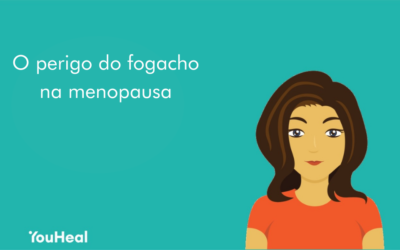 O perigo do fogacho na menopausa