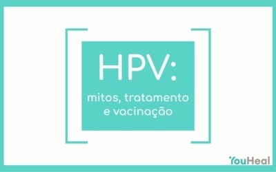 HPV: mitos, tratamento e vacinação